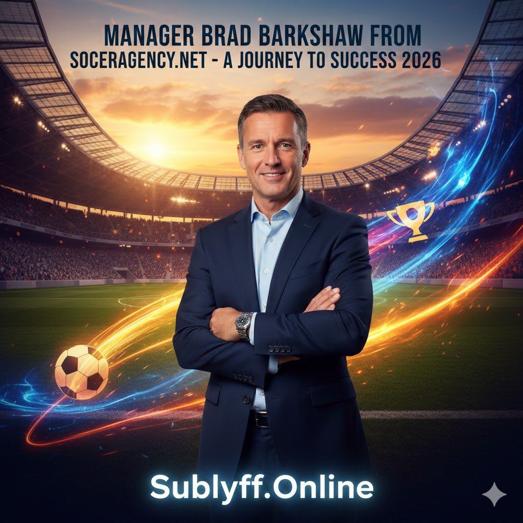 Manager Brad Barkshaw From Socceragency.net-A Journey to Success 2026