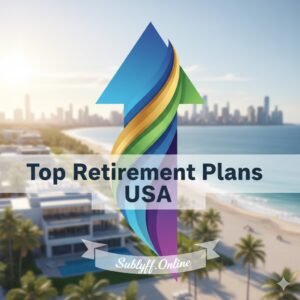 Top Retirement Plans in the USA 2026